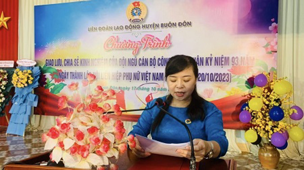 Liên đoàn Lao động huyện Buôn Đôn tổ chức giao lưu, chia sẻ kinh nghiệm trong đội ngũ cán bộ công đoàn