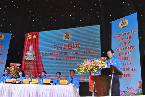 Đại hội Công đoàn ngành Công Thương tỉnh Đắk Lắk lần thứ VII, nhiệm kỳ 2023-2028 tích cực đổi mới vì đoàn viên, người lao động