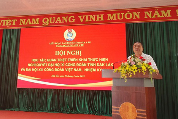 Công đoàn Ngành Y tế Tổ chức Hội nghị học tập, quán triệt Nghị quyết Đại hội XI công đoàn tỉnh, Đại hội XIII Công đoàn Việt Nam