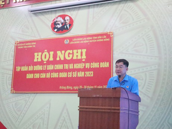 Hội nghị tập huấn bồi dưỡng lý luận chính trị và nghiệp vụ công đoàn năm 2023  cho cán bộ công đoàn trực thuộc LĐLĐ huyện krông bông