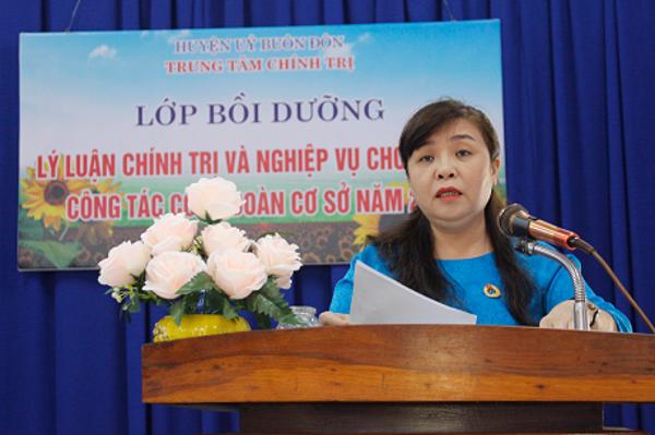 Liên đoàn Lao động huyện Buôn Đôn mở lớp bồi dưỡng lý luận chính trị và tập huấn nghiệp vụ Công tác Công đoàn năm 2023