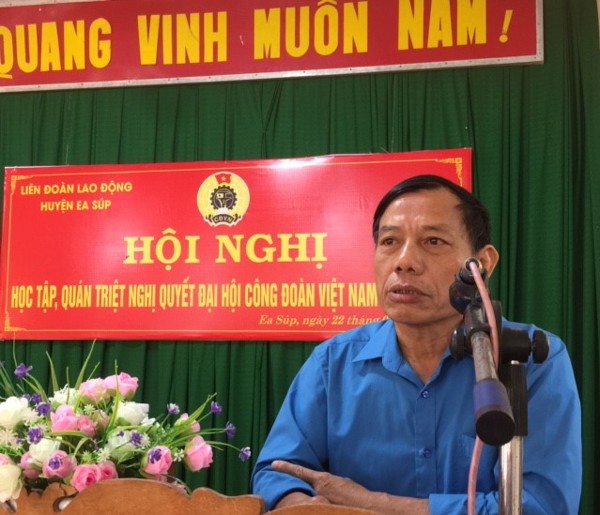 Liên đoàn Lao động huyện Ea Súp tổ chức học tập, quán triệt Nghị quyết Đại hội XII Công đoàn Việt Nam